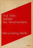 Paul Virilio - Ästhetik des Verschwindens, Häftad