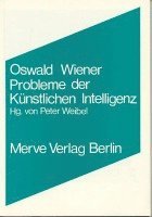 Oswald Wiener - Probleme der Künstlichen Intelligenz, Häftad