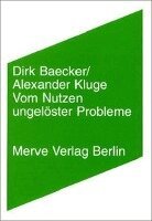 Dirk Baecker, Alexander Kluge - Vom Nutzen ungelöster Probleme, Häftad