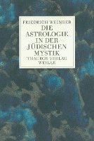 bokomslag Die Astrologie in der jüdischen Mystik