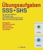 Übungsaufgaben für die schriftliche Prüfung zum Sportsee- und Sporthochseeschifferschein 1