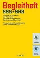 Deutscher Segler-Verband DSV GmbH - Begleitheft SSS und SHS, Häftad