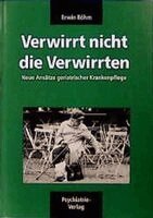 Erwin Böhm - Verwirrt nicht die Verwirrten, Häftad