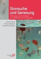 Thomas Bock, Kristin Klapheck, Friederike Ruppelt - Sinnsuche und Genesung, Häftad