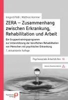 ZERA - Zusammenhang zwischen Erkrankung, Rehabilitation und Arbeit 1