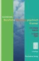 Christiane Haerlin, Irmgard Plößl - Berufliche Beratung psychisch Kranker, Häftad