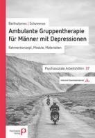 Steffen Bartholomes, Georg Schomerus - Ambulante Gruppentherapie für Männer mit Depression, Häftad