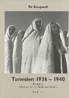 bokomslag Tunesien 1936 - 1940