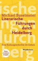 bokomslag Literarische Führungen durch Heidelberg