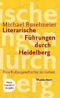 Literarische Führungen durch Heidelberg 1