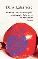 bokomslag Granate oder Granatapfel - was hat der Schwarze in der Hand?