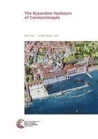 The Byzantine Harbours of Constantinople 1