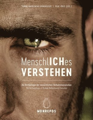 bokomslag Menschliches Verstehen: Die Archaologie Der Menschlichen Verhaltensevolution the Archaeology of Human Behavioural Evolution