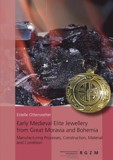 bokomslag Early Medieval Elite Jewellery from Great Moravia and Bohemia