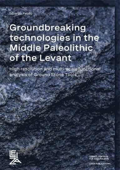 bokomslag Groundbreaking Technologies in the Middle Palaeolithic of the Levant