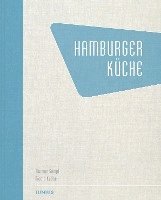 Thomas Sampl - Hamburger Küche, Inbunden