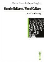 Marius Rimmele, Bernd Stiegler - Visuelle Kulturen / Visual Culture zur Einführung, Häftad