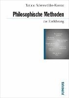 Tatjana Schönwälder-Kuntze - Philosophische Methoden zur Einführung, Häftad