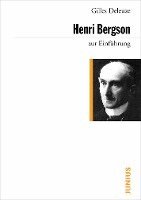 Gilles Deleuze, Martin Weinmann - Henri Bergson zur Einführung, Häftad