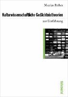 Nicolas Pethes - Kulturwissenschaftliche Gedächtnistheorien zur Einführung, Häftad
