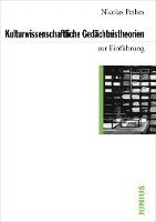 Nicolas Pethes - Kulturwissenschaftliche Gedächtnistheorien zur Einführung, Häftad