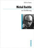 Sylvia Sasse - Michail Bachtin zur Einführung, Häftad