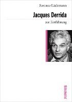 bokomslag Jacques Derrida zur Einführung