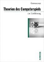 bokomslag Theorien des Computerspiels