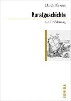 Ulrich Pfisterer - Kunstgeschichte zur Einführung, Häftad