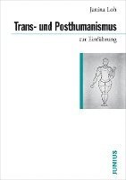 bokomslag Trans- und Posthumanismus