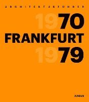 bokomslag Architekturführer Frankfurt 1970-1979