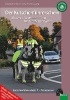 Vereine und Betriebe Deutsche Reiterliche Vereinigung e.V. (FN), FN-Abteilung Breitensport, Anja Sagkob - Der Kutschenführerschein - Sicheres Gespannfahren im Straßenverkehr, Häftad