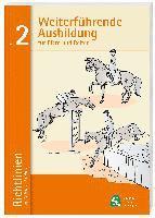 bokomslag Weiterführende Ausbildung für Pferd und Reiter