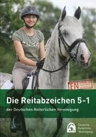 bokomslag Die Reitabzeichen 5-1 der Deutschen Reiterlichen Vereinigung