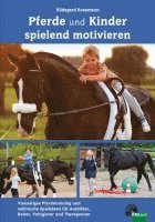 bokomslag Kinder und Pferde spielend motivieren