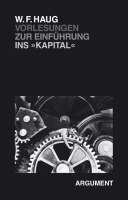 Wolfgang Fritz Haug - Vorlesungen zur Einführung ins Kapital, Häftad