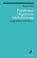 bokomslag Ausgewählte Schriften 5. Populismus, Hegemonie, Globalisierung