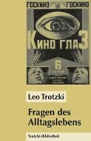 Leo Trotzki - Fragen des Alltagslebens, Häftad