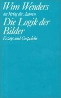 Wim Wenders, Michael Töteberg - Die Logik der Bilder, Häftad