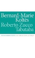 Roberto Zucco. Tabataba 1