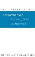 bokomslag Schweig, Bub! / Letzter Wille