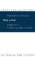bokomslag Manhattan Medea / Blaubart, Hoffnung der Frauen