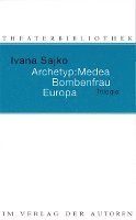 bokomslag Archetyp: Medea / Bombenfrau / Europa