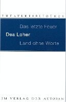 Dea Loher - Land ohne Worte. Das letzte Feuer, Häftad