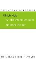 bokomslag AN DER ARCHE UM ACHT / NATHANS KINDER