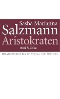Sasha Marianna Salzmann - Aristokraten, Häftad