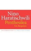 Nino Haratischwili - Penthesilea. Ein Requiem, Häftad