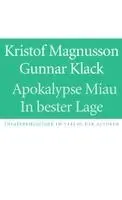 Kristof Magnusson, Gunnar Klack - Apokalypse Miau / In bester Lage, Häftad. Tillgänglighet: Lägg i varukorg
