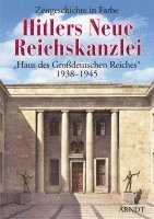 Hitlers Neue Reichskanzlei 1