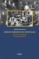 Ekkehard Hübschmann, Heide Inhetveen - Jüdische Familien in Hof an der Saale, Inbunden. Tillgänglighet: Lägg i varukorg